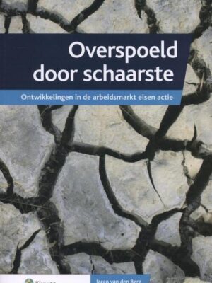 Overspoeld door schaarste